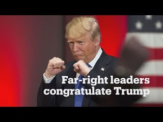 Far-right leaders celebrate Trump’s victory