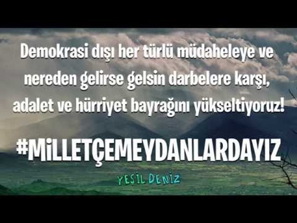 #MilletçeMeydanlardayız