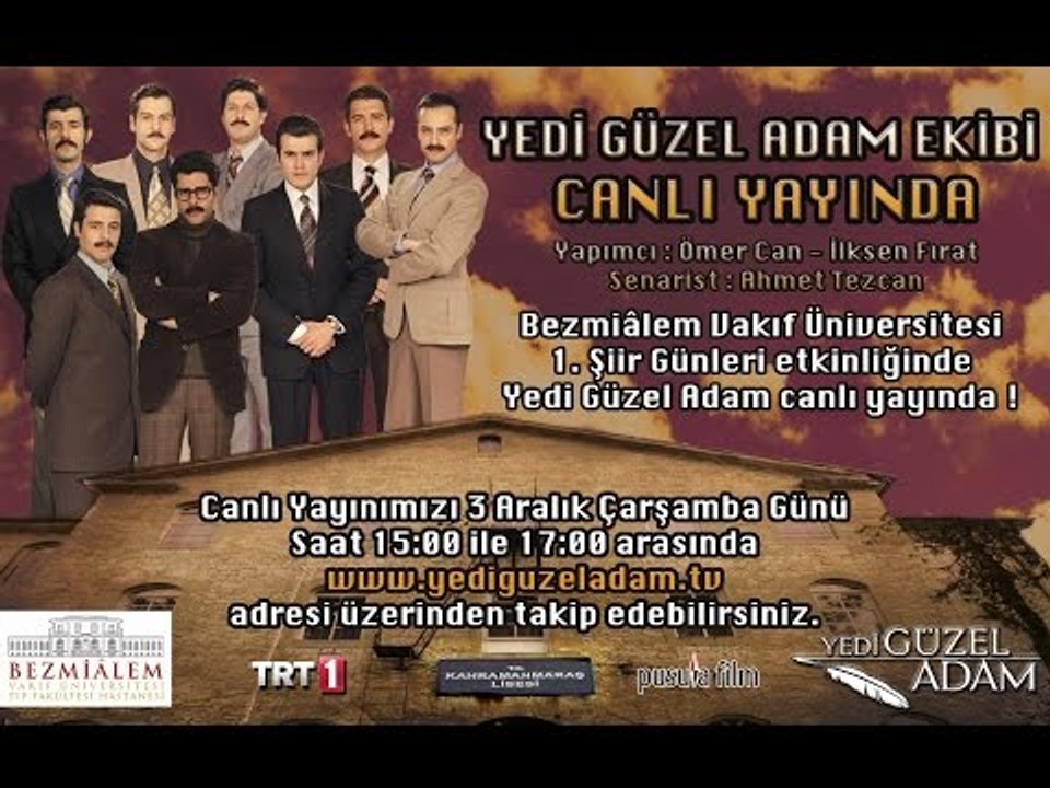 Yedi Güzel Adam - Bezmi Âlem Vakıf Üniversitesi - Canlı Yayın