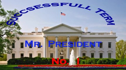 Erfolgreiche Amtszeit Herr Präsident ! No. I