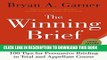 Ebook The Winning Brief: 100 Tips for Persuasive Briefing in Trial and Appellate Courts Free