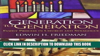 Best Seller Generation to Generation: Family Process in Church and Synagogue (Guilford Family