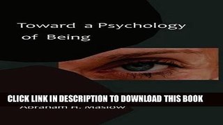 Best Seller Toward a Psychology of Being-Reprint of 1962 Edition First Edition Free Read