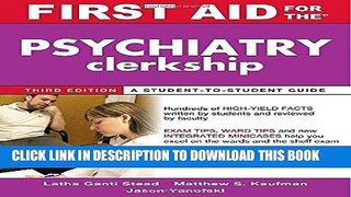 Ebook First Aid for the Psychiatry Clerkship, Third Edition (First Aid Series) Free Read