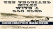 Ebook Ten Thousand Miles in a Dog Sled: A Narrative of Winter Travel in Interior in Alaska