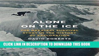 Best Seller Alone on the Ice: The Greatest Survival Story in the History of Exploration Free Read
