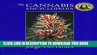 Read Now The Cannabis Encyclopedia: The Definitive Guide to Cultivation   Consumption of Medical