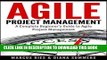 Ebook Agile Project Management, A Complete Beginner s Guide To Agile Project Management! Free