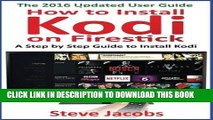 Best Seller How to Install Kodi on Firestick: A Step by Step Guide to Install Kodi (expert, Amazon