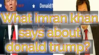 What Imran khan says about Donald trump