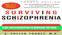 Ebook Surviving Schizophrenia: A Manual for Families, Consumers, and Providers (4th Edition) Free