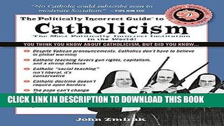Read Now The Politically Incorrect Guide to Catholicism PDF Book