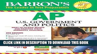 Read Now Barron s AP U.S. Government and Politics, 9th Edition (Barron s AP United States