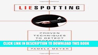 Best Seller Liespotting: Proven Techniques to Detect Deception Free Read