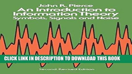 [PDF] An Introduction to Information Theory: Symbols, Signals and Noise (Dover Books on