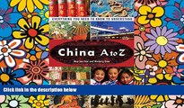 Ebook Best Deals  China A to Z: Everything You Need to Know to Understand Chinese Customs and