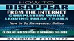 Best Seller How to Disappear From The Internet Completely While Leaving False Trails: How to Be