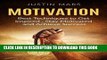 Ebook Motivation: Best Techniques to Get Inspired, Stay Motivated and Achieve Success (Achieve
