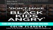 Read Now Don t Make the Black Kids Angry : The hoax of black victimization and those who enable