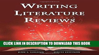 Read Now Writing Literature Reviews: A Guide for Students of the Social and Behavioral Sciences