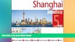 Must Have  Shanghai PopOut Map: pop-up city street map of Shanghai city center - folded pocket