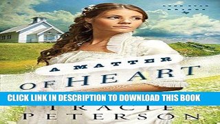 [Free Read] A Matter of Heart (Lone Star Brides) Full Online