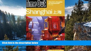 Best Deals Ebook  Time Out Shanghai (Time Out Guides)  Most Wanted
