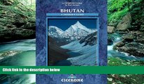 Big Deals  Bhutan: A Trekker s Guide (Cicerone Guides)  Most Wanted
