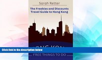 Ebook deals  Hong Kong: Free Things to Do: The freebies and discounts travel guide to Hong Kong