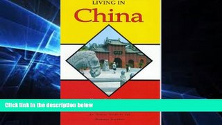 Ebook Best Deals  Living in China  Full Ebook