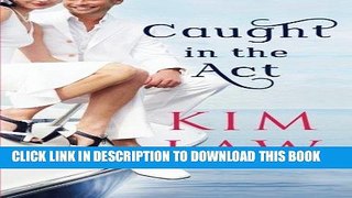 [Free Read] Caught in the Act (The Davenports) Free Download