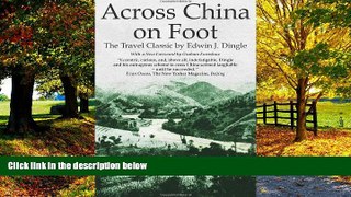 Best Buy Deals  Across China on Foot (Tales of Old China)  Best Seller Books Best Seller