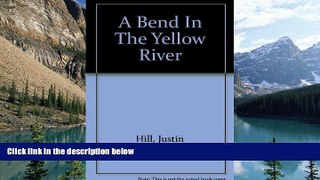 Best Buy Deals  A Bend in the Yellow River  Full Ebooks Most Wanted