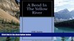 Best Buy Deals  A Bend in the Yellow River  Full Ebooks Most Wanted