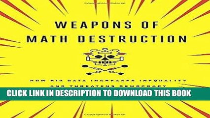 [PDF] Weapons of Math Destruction: How Big Data Increases Inequality and Threatens Democracy