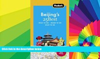Ebook Best Deals  Fodor s Beijing s 25 Best, 5th Edition (Full-color Travel Guide)  Buy Now