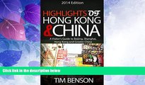 Big Sales  Highlights of China   Hong Kong - A visitor s guide to Beijing, Shanghai, Hong Kong and