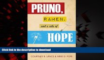 Read books  Pruno, Ramen, and a Side of Hope: Stories of Surviving Wrongful Conviction online to