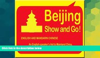 Ebook deals  Beijing Show and Go! (Travel Guide, English Edition) (Chinese Edition) (English and