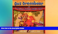 Ebook Best Deals  Gus Greenbear and the Beijing Fortune Cookie Caper  Full Ebook