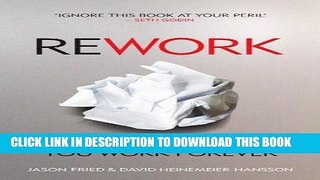 [PDF] Rework: Change The Way You Work Forever Full Collection