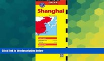Must Have  Shanghai Travel Map: 3rd Edition (Periplus Travel Maps)  Most Wanted