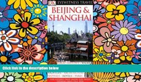 Ebook Best Deals  Beijing and Shanghai (Eyewitness Travel Guides)  Buy Now