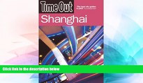 Ebook Best Deals  Time Out Shanghai (Time Out Guides)  Buy Now