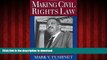 Best book  Making Civil Rights Law: Thurgood Marshall and the Supreme Court, 1936-1961 online for