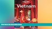 Ebook deals  Lonely Planet Vietnam (Travel Guide)  Most Wanted