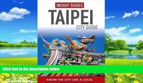 Best Buy Deals  Insight Guides: Taipei City Guide (Insight City Guides)  Full Ebooks Most Wanted