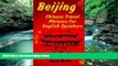 Best Deals Ebook  Beijing: Chinese Travel Phrases for English Speakers: The most need 1.000
