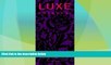 Deals in Books  LUXE Shanghai (LUXE City Guides)  Premium Ebooks Online Ebooks