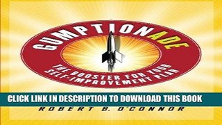 [PDF] Gumptionade: The Booster For Your Self-Improvement Plan Full Collection